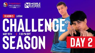 MLBB | Snapdragon Mobile Challenge Season 5 | LATAM Day 2