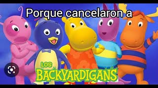 Porque cancelaron a los backyardigans.