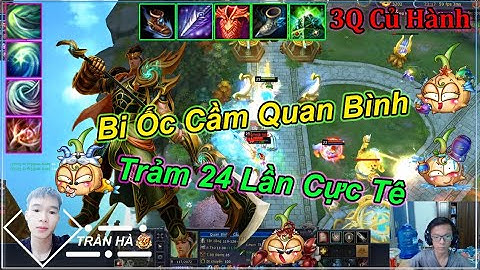[ 3Q Củ Hành ]  Bi ỐC  Cầm Quan Bình Trảm 24 Lần Cực Tê | Đua Top Cùng Lucci