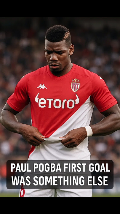 PAUL POGBA'S FIRST GOAL FOR MONACO.