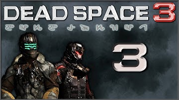 Dead Space 3 - Co-op Blind Playthrough on Impossible - Chapter 2 - Part 3 Dodging Mines In Zero-G