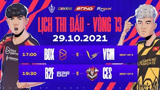 BOX GAMING vs V GAMING | B2F GAMING vs CERBERUS ESPORTS - Vòng 13 ĐTDV mùa Đông 2021