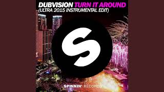 Dubvision  Turn It Around ultra 2014 Extended Instrumental Edit free Download