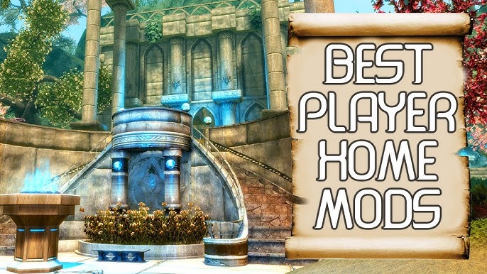 TOP 5 Player Home Mods For Your 2023 Skyrim Playthrough 