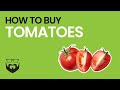 How to Buy Tomatoes