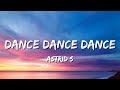 Astrid S - Dance Dance Dance (Lyrics)🎵