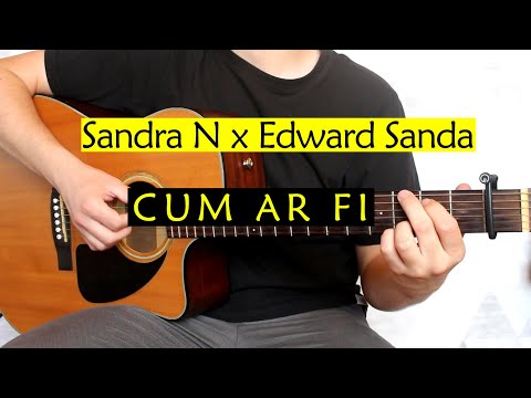 Sandra N X Edward Sanda - Cum Ar Fi - Easy Guitar Chords Tutorial