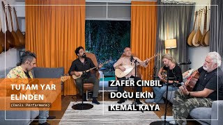 Zafer Cınbıl & Doğu Ekin & Kemal Kaya - Tutam Yar Elinden (Akustik) Resimi