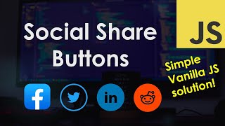 Social Share Buttons – JavaScript Tutorial