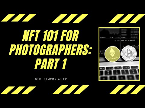 nft-101-for-photographers:-part-1