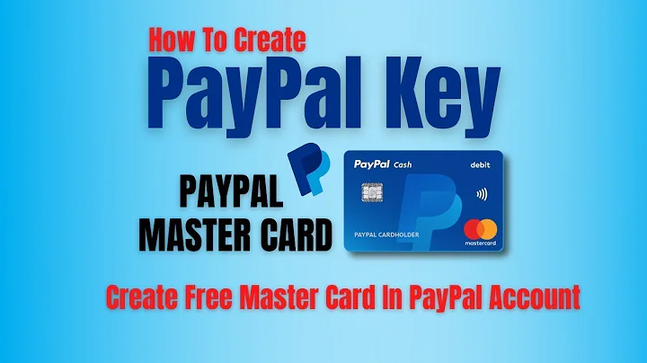 PayPal Key - How to Get PayPal Virtual Credit Card - Create PayPal Card - Virtual Credit Card - DayDayNews