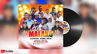 MALAKO LUHYA VIBES MIX 2026 BY DJ WALLET 254 #luhya #luhyamusic #luhyasongs #dj #dance #music