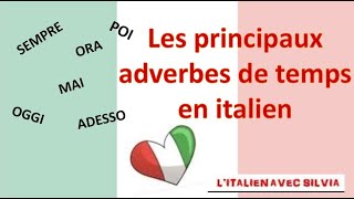 🇮🇹 Les principaux adverbes de temps en italien - Gli avverbi di tempo screenshot 2