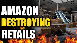 Death of Retail: How Amazon is Destroying Traditional Shopping Experiences