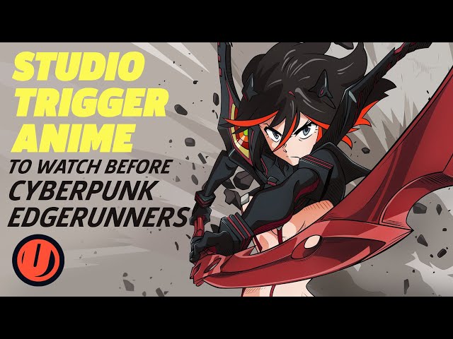 7 Studio Trigger Anime To Watch Before Cyberpunk Edgerunners - GameSpot