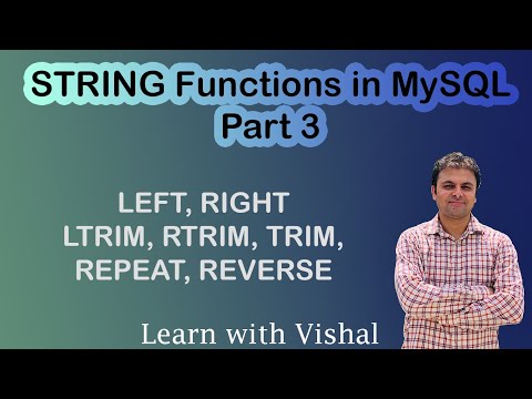 String Functions in MySQL | LEFT | RIGHT | LTRIM | RTRIM | TRIM | REPEAT | REVERSE