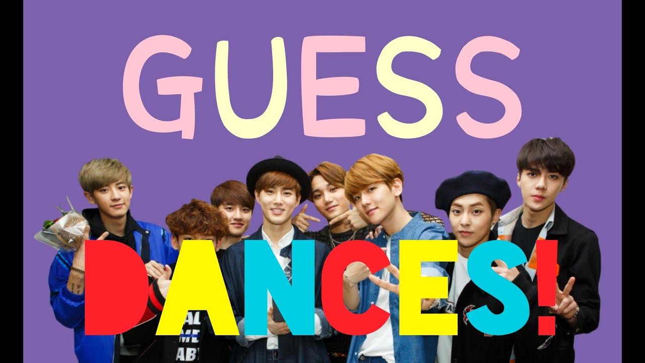 Guess The EXO Dances