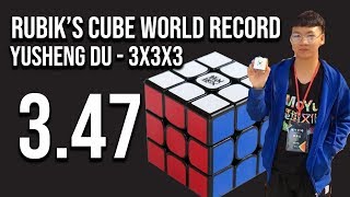 Rubik&#39;s Cube World Record 3.47 Seconds by YuSheng Du!