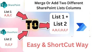 Merge Or Add Two Different SharePoint Lists Columns || Power Automate