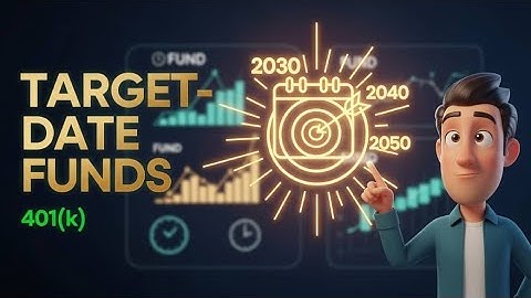 What is a Target-Date Fund? The Ultimate 401(k) Guide