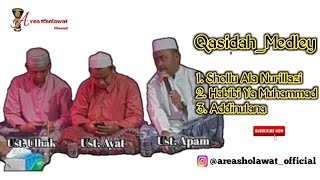 Qasidah Medley - Shollu ala nurilladzi - Habibi Yaa Muhammad - Ad'dinulana