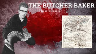Robert Hansen The Butcher Baker