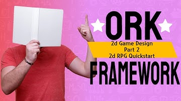 Part 2: Unity 2D RPG Quickstart Tutorial: Create a Turn-Based Game with ORK Framework 3