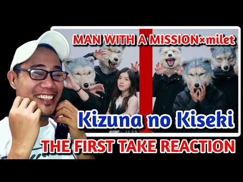 MAN WITH A MISSION×milet – Kizuna no Kiseki / THE FIRST TAKE REACTION
