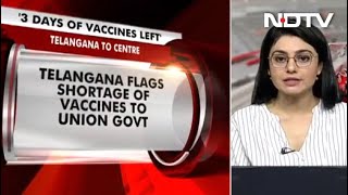 COVID-19 Vaccine: Telangana Flags Vaccine Shortage, Says Stocks Left For Less Than 3 Days
