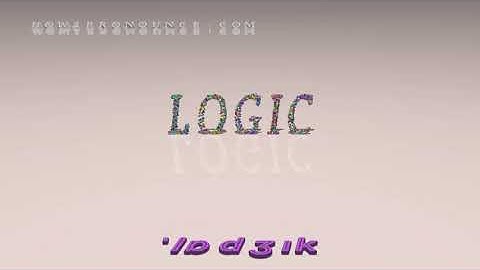 logic - pronunciation + Examples in sentences and phrases