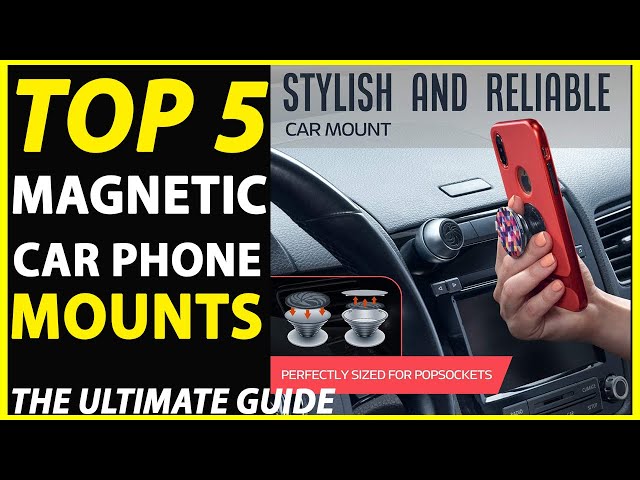 ✓ TOP 5 Best Magnetic Car phone mount [ 2023 Buyer's Guide