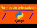 ImportError: No module named django.core.urlresolvers