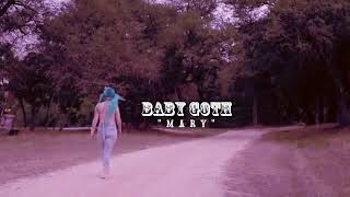 Baby Goth - Mary (Audio Oficial)