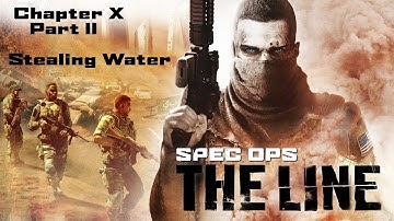 Spec Ops : The Line - Fubar Difficulty - Chapter 10 (Part 2) - Stealing Water