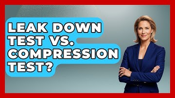 Leak Down Test Vs. Compression Test? - Car Collector Enthusiasts