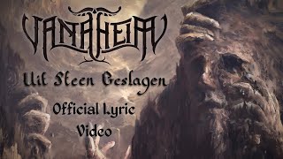 VANAHEIM - Uit Steen Geslagen (Official Lyric Video)