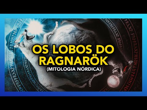 OS LOBOS DO RAGNAROK - SKOLL E HATI - MITOLOGIA NÓRDICA