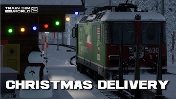 Christmas Delivery 🎄 | Train Sim World 2 | RhB Anniversary Collection Add-On Arosa Line