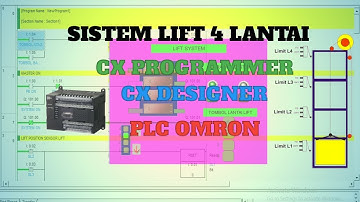 PROGRAM SIMULASI LIFT 4 LANTAI CX PROGRAMMER & CX DESIGNER | PLC OMRON