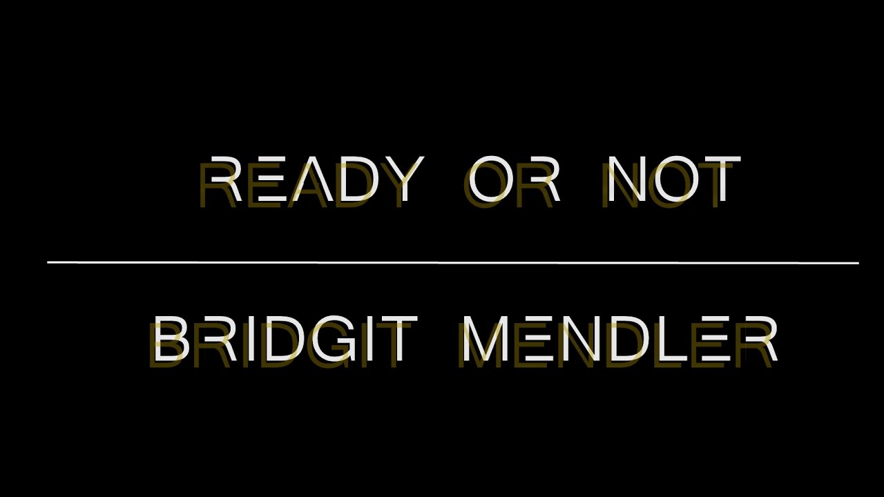 bridgit mendler ready or not chords