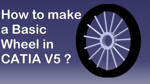 CATIA V5 | Tutorial | How to make a basic wheel ?