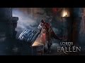 Lords Of The Fallen - Прохождение #1