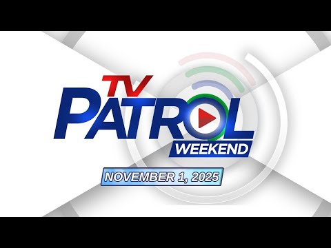 TV Patrol Weekend Livestream November 1 2025 Full Episode Replay