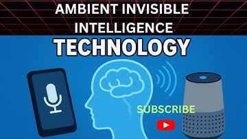Ambient Invisible Intelligence Technology: The Future of Smart Living | Seamless Analytics | Science