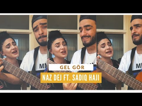 Gel Gör - Naz Dej / Sadiq Haji #shorts