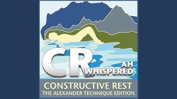 Constructive Rest - Whispered Ah - with David