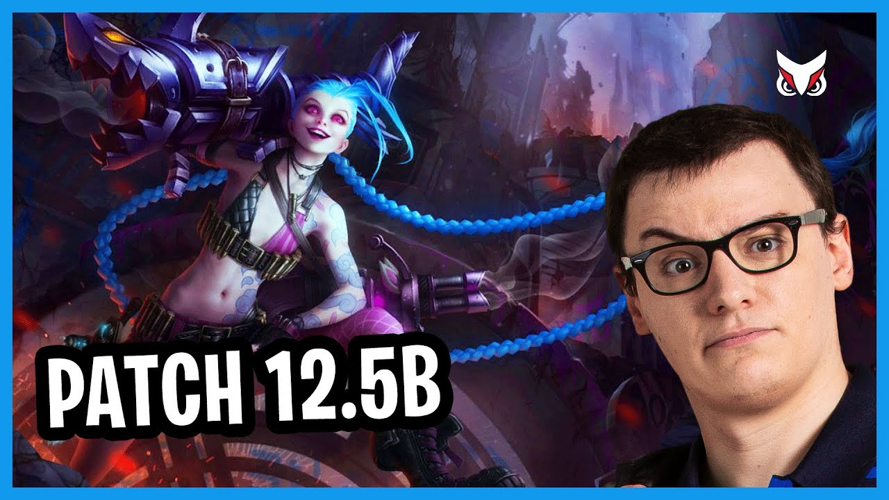NERF a Jinx , ALLELUIA - Analisi Patch 12.5b - League of Legends