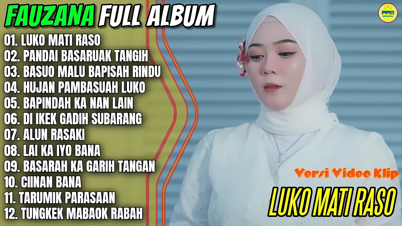 Album Fauzana || LUKO MATI RASO - HUJAN PAMBASUAH LUKO - Pop Minang Terpopuler 2026 - On Trending