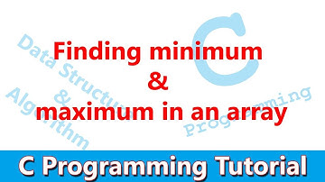 #29 Finding minimum & maximum in an array, Simultaneous min & max