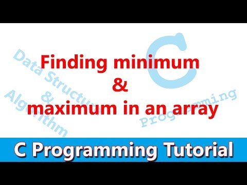 #29 Finding minimum & maximum in an array, Simultaneous min & max